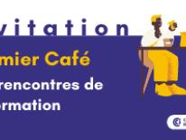 Premier Café - Les rencontres de la formation