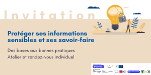 Protéger ses informations sensibles et ses savoir-faire