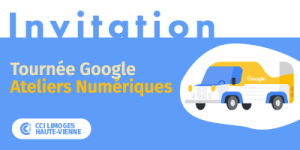 Tournée Google Ateliers Numériques